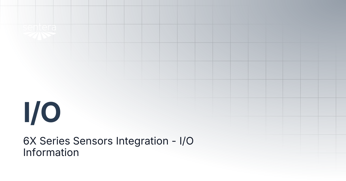I/O | Sentera Support