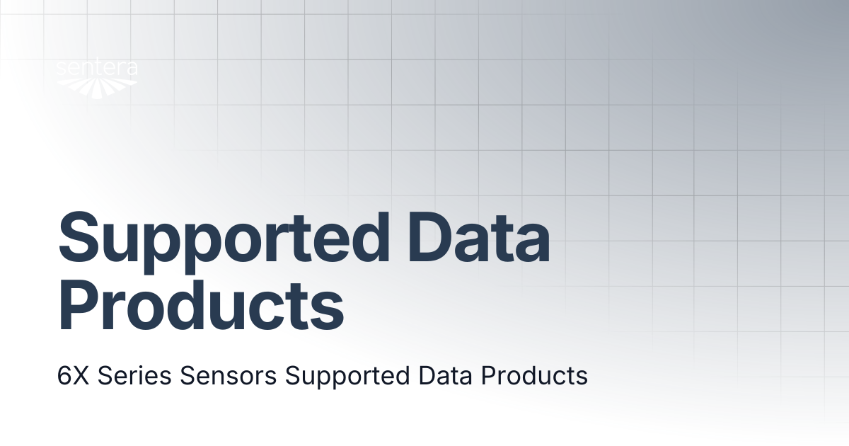 Supported Data Products | Sentera Support