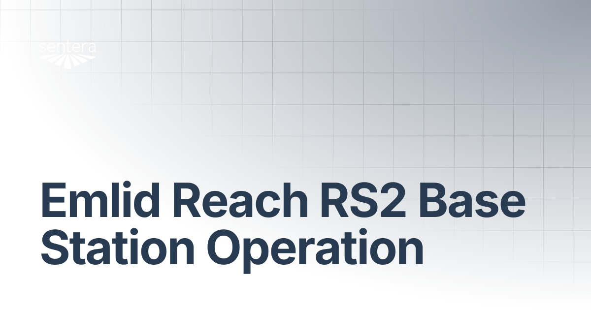 Emlid Reach RS2 Base Station Operation | Sentera Support