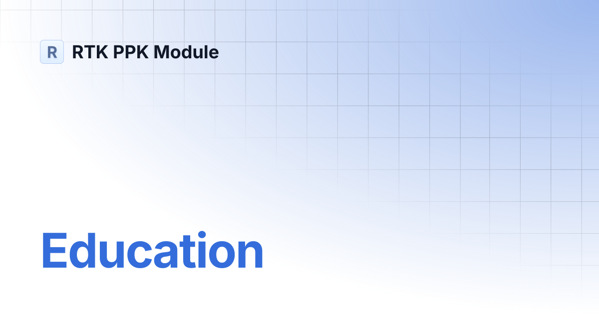 Education | RTK PPK Module